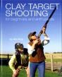 Clay Shooting For Beginners And Enthusiasts - Preview