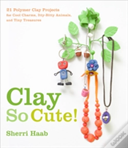 Capa do artigo Clay So Cute!