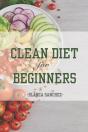 Clean Diet For Beginners - Preview