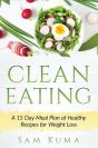 Clean Eating: A 15 Day Meal Plan Of Heal - Preview