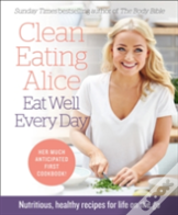 Clean Eating Alice Eat Well Every Day