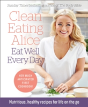Clean Eating Alice Eat Well Every Day - Preview