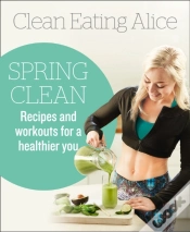 Capa do artigo Clean Eating Alice Spring Clean