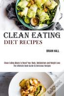 Clean Eating Diet Recipes