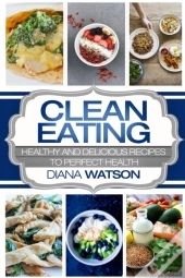 Clean Eating For Beginners