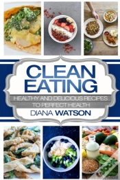 Capa do artigo Clean Eating For Beginners