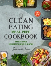 Clean Eating Meal Prep Cookbook
