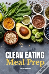 Clean Eating Meal Prep
