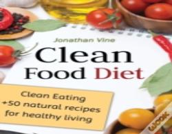 Clean Food Diet