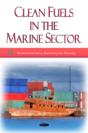 Clean Fuels In The Marine Sector - Preview