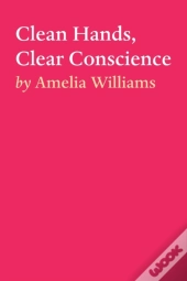 Clean Hands, Clear Concience