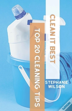 Capa do artigo Clean It Best'S Top 20 Cleaning Tips