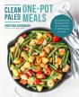 Clean Paleo One-Pot Meals - Preview