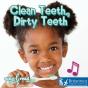 Clean Teeth, Dirty Teeth - Preview