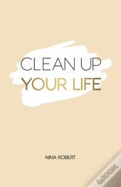 Clean Up Your Life