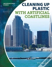 Cleaning Up Plastic With Artificial Coastlines