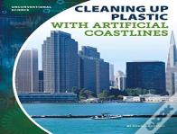 Cleaning Up Plastic With Artificial Coastlines