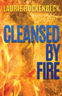 Cleansed By Fire - Preview