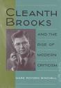 Cleanth Brooks And The Rise Of Modern Criticism - Preview