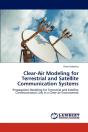Clear-Air Modeling For Terrestrial And Satellite Communication Systems - Preview