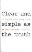 Clear And Simple As The Truth