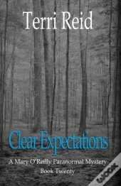 Clear Expectations - A Mary O'Reilly Paranormal Mystery (Book 20)