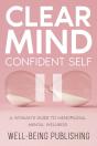 Clear Mind, Confident Self - Preview