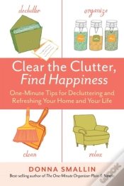 Capa do artigo Clear The Clutter, Find Happiness