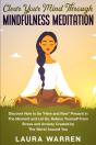 Clear Your Mind Through Mindfulness Meditation - Preview
