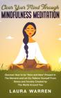 Clear Your Mind Through Mindfulness Meditation - Preview