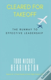 Capa do artigo Cleared For Takeoff, The Runway To Effective Leadership