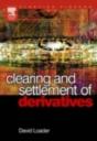 Clearing And Settlement Of Derivatives - Preview