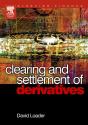 Clearing And Settlement Of Derivatives - Preview