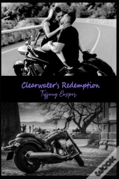 Clearwater'S Redemption