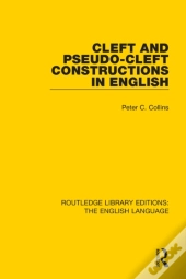 Cleft And Pseudo-Cleft Constructions In English