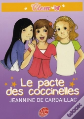 Clem T.2 ; Le Pacte Des Coccinelles