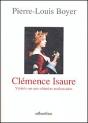 Clémence Isaure Ou Vérités Sur Une Chimère Toulousaine - Preview