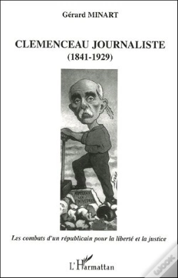 Capa do artigo Clemenceau Journaliste (1841-1929) : Les Combats D'Un Républicain Pour La Liberté Et La Justice