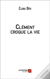 Clément Croque La Vie