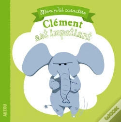 Capa do artigo Clement Est Impatient (Mon P'Tit Caractere)