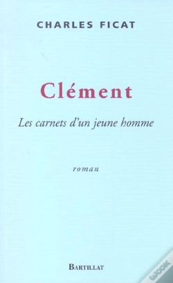 Capa do artigo Clement, Les Carnets D'Un Jeune Homme