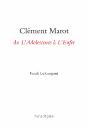 Clément Marot, De L'Adolescence À L'Enfer - Preview