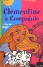 Clementine Et Compagnie T.1 ; Star En Danger - Preview