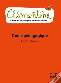 Capa do artigo Clémentine Tome 2 : Fle ; Méthode De Français Pour Les Petits ; Guide Pédagogique (Édition 2018)