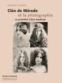 Cléo De Mérode Et La Photographie ; La Première Icône Moderne - Preview