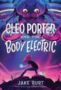 Cleo Porter And The Body Electric - Preview