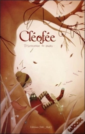 Cleofee Tricoteuse De Mots  Petit Format