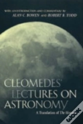 Cleomedes' Lectures On Astronomy