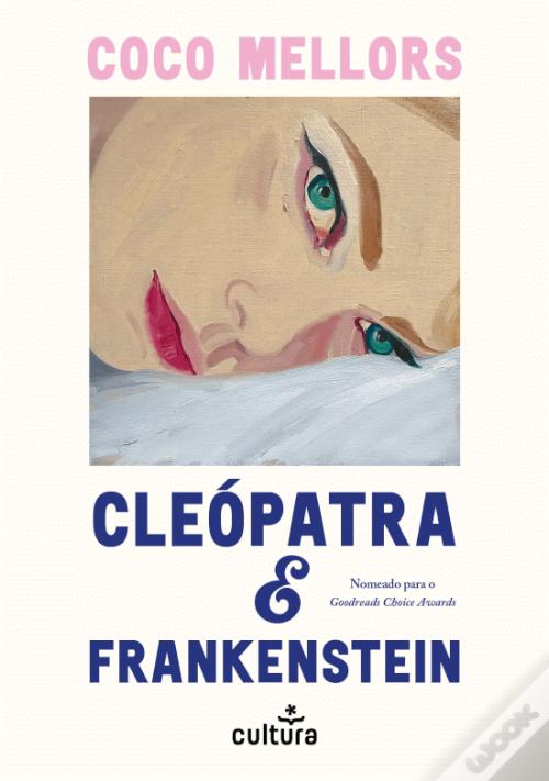 Cleópatra e Frankenstein - Edição Portátil