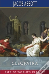 Cleopatra (Esprios Classics)